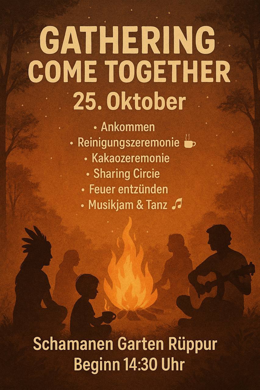 Gathering Come Together — Schamanen Garten
